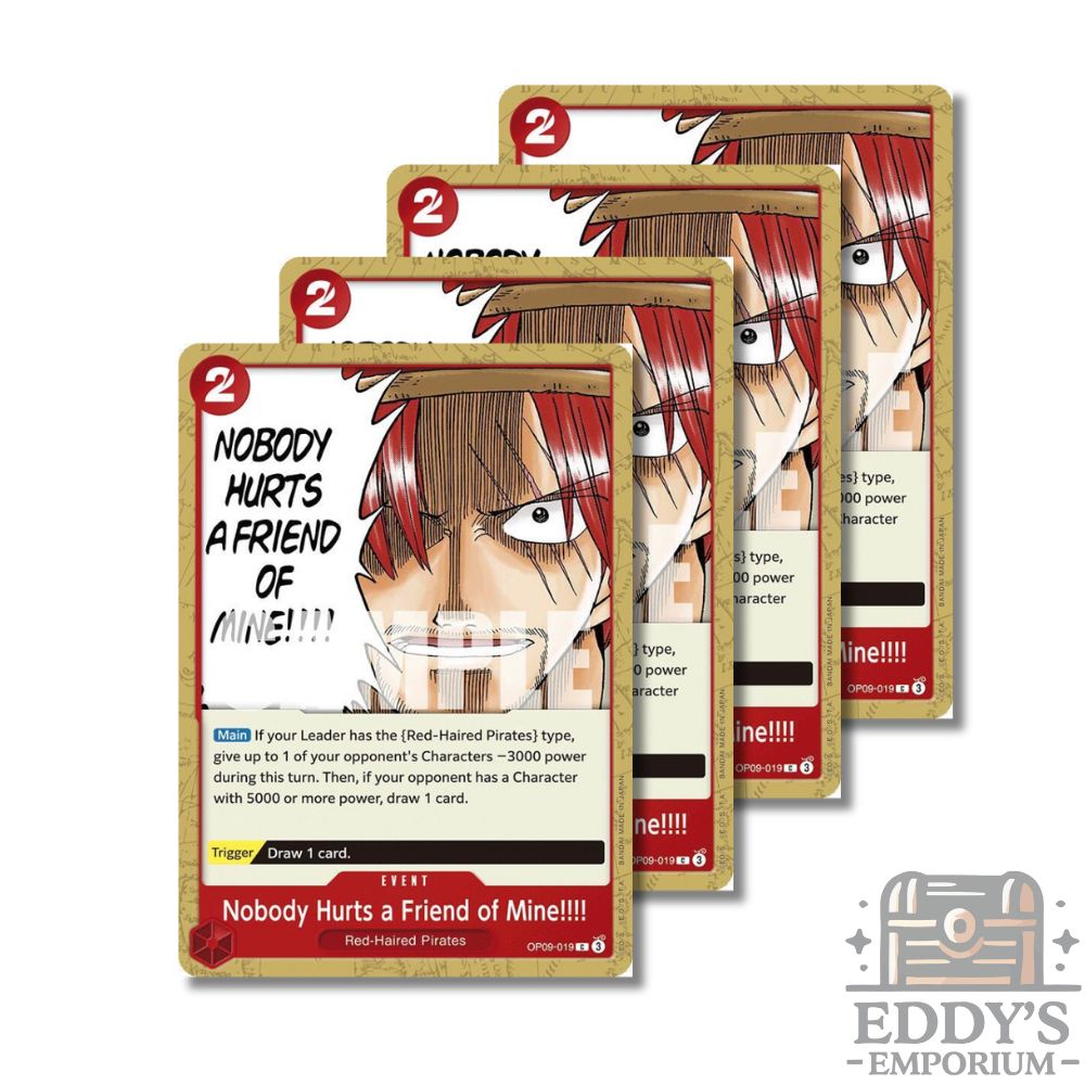 One Piece CG: Nobody Hurts a Friend of Mine!!!! x4 - OP09-019 - English