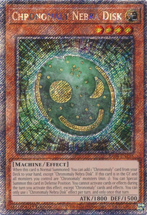 Chronomaly Nebra Disk (Platinum Secret Rare) RA04-EN213 Quarter Century Stampede Yu-Gi-Oh 1st Edition NM