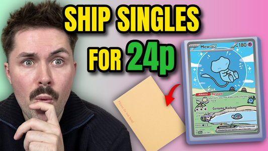 How to Ship TCG Singles Professionally for Just 24p
