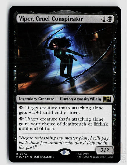 Viper, Cruel Conspirator 673 Commander: Marvel Super Heroes Magic: The Gathering